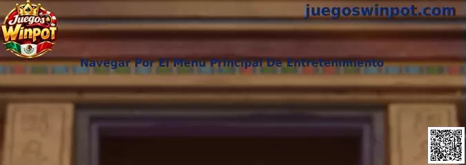 Guía para navegar por el menú principal de entretenimiento de Juegos Winpot