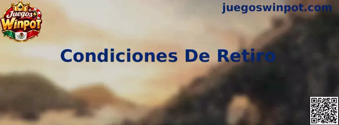 Guía informativa sobre las condiciones de retiro y cobro en Juegos Winpot