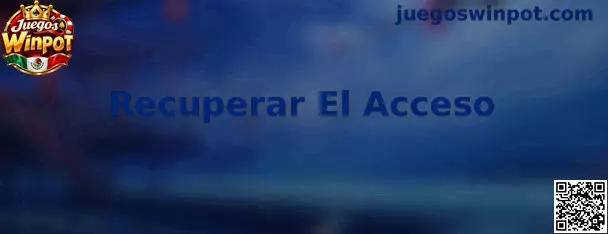 Guía para recuperar el acceso en Juegos Winpot